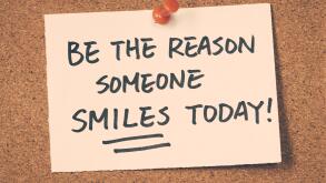 be the reason someone smiles today