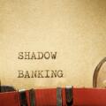 Shadow banking text written with a typewriter.