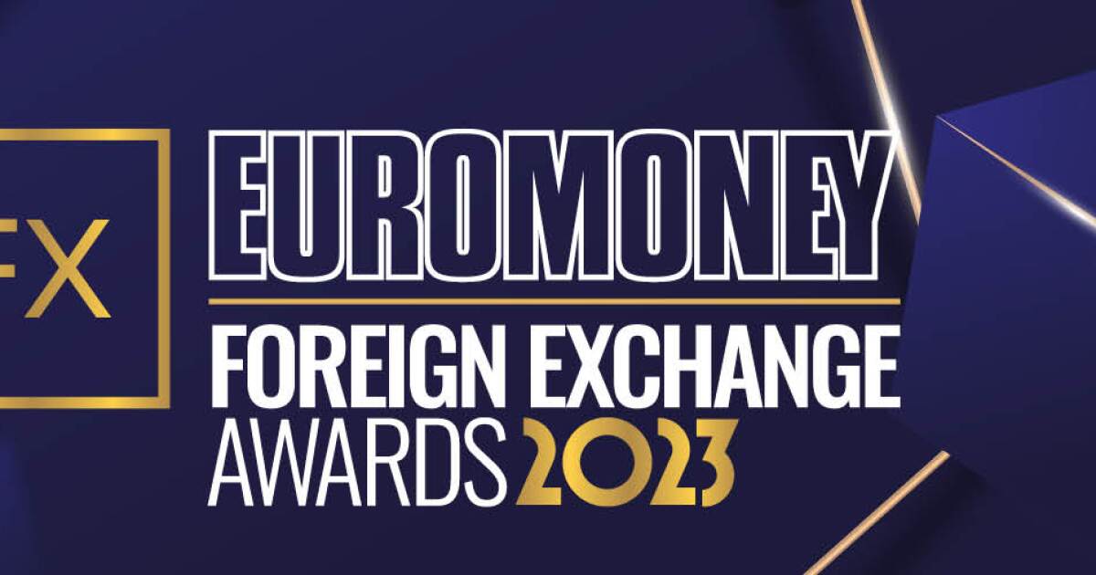 Euromoney Foreign Exchange Awards 2023 Euromoney euromoney-foreign-exchange-awards-2023-euromoney