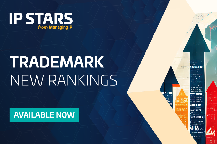 On the rise: IP STARS latest trademark rankings revealed | Managing ...